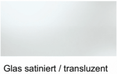 Glas satiniert/transulzent